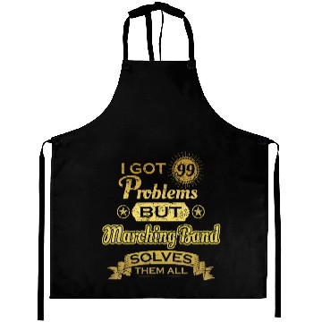 Discover i got 99 problems solved probleme Marching Band Aprons