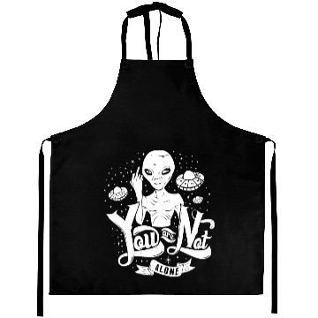 Discover Alien You Are Not Alone Aprons
