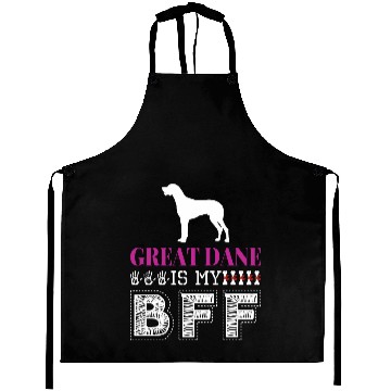 Discover Great Dane Is My BFF Aprons