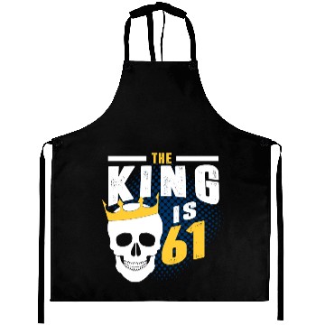 Discover the king is 61 Aprons