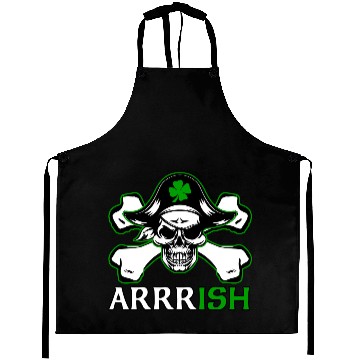 Discover ARRRISH Funny St Patrick's Day Pirate Saying Aprons