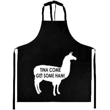 Discover Tina come get some ham! Napoleon Dynamite Aprons