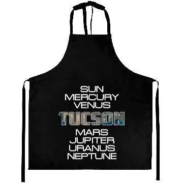 Discover Solar System Planet Earth Tucson Gift Aprons