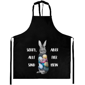 Discover Sorry but all eggs are mine - Easter Bunny - Gift Aprons