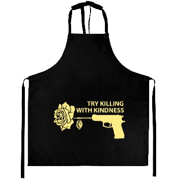 Discover Killing with Kindness Aprons