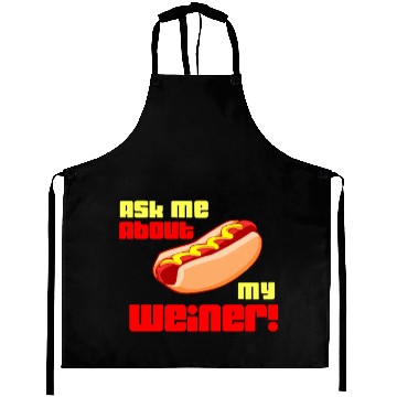 Discover Ask Me About My Wiener Aprons