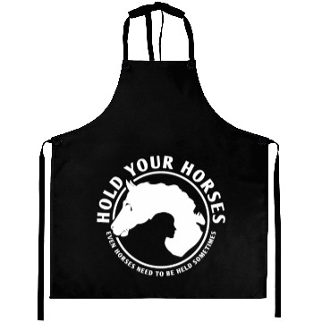 Discover Hold Your Horses Funny Aprons