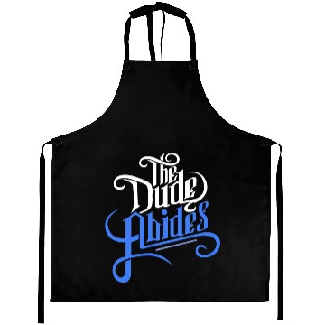 Discover The Dude Abides Aprons
