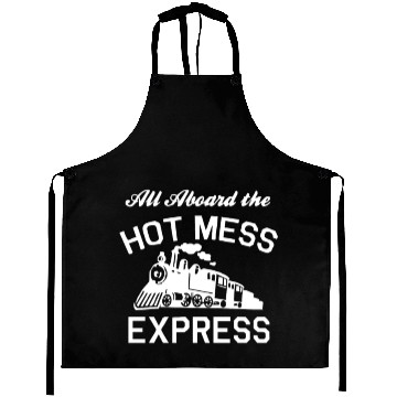 Discover All Aboard Hot Mess Express Train Aprons