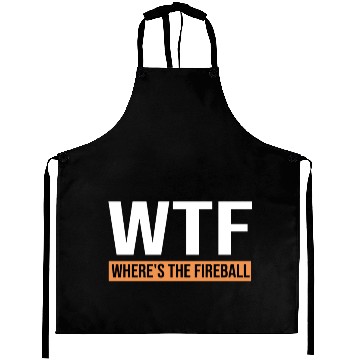 Discover WTF Where's The Fireball Aprons