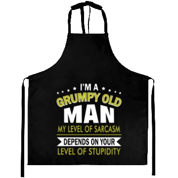 Discover I M A GRUMPY OLD MAN MY LEVEL OF SARCASM DEPENDS Aprons