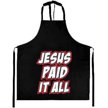 Discover Jesus Paid it all Aprons