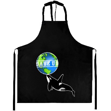 Discover Save Us Orca Whale Earth Day Quote Aprons 2018