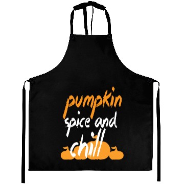 Discover Pumpkin Spice And Chill Aprons