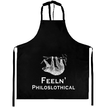 Discover Sloth Feeln Philoslothical Philosophy Philosopher Aprons