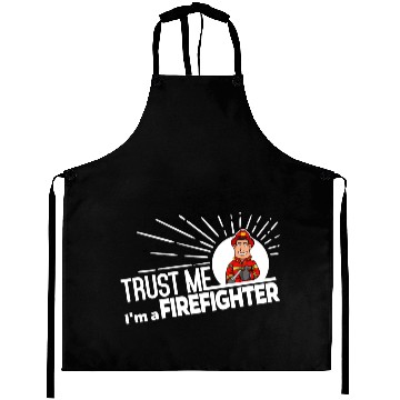 Discover Firefighter - Trust Me Aprons