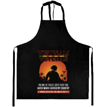 Discover vietnam veteran i m one of those guys that you hat Aprons