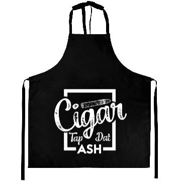 Discover Funny Cigar Lovers Design - Tap Dat Ash Aprons