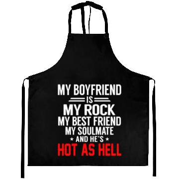 Discover my boyfriend is my rock my best friend my soulmate Aprons