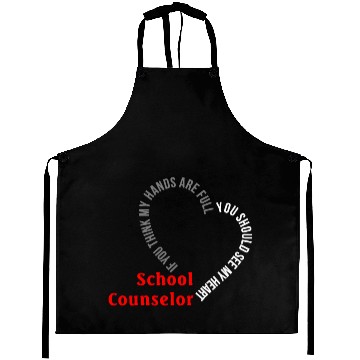 Discover School Counselor You Should See My Heart Aprons