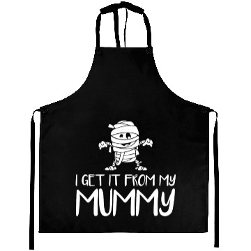 Discover I Get It From My Mummy Aprons