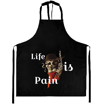 Discover life is pain Aprons