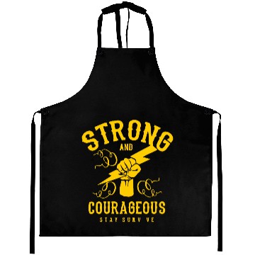 Discover Strong and courageous Aprons