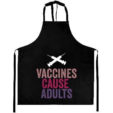 Discover Vaccines Cause Adults Aprons