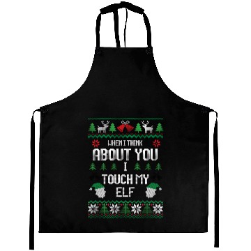 Discover I Touch My Elf Funny Christmas Sweater Design Aprons