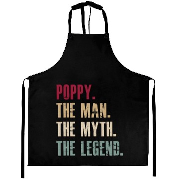 Discover Poppy the man the myth the legend Aprons