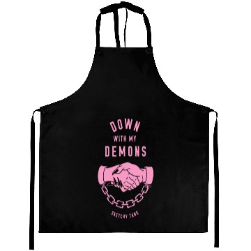 Discover down with my demons Aprons