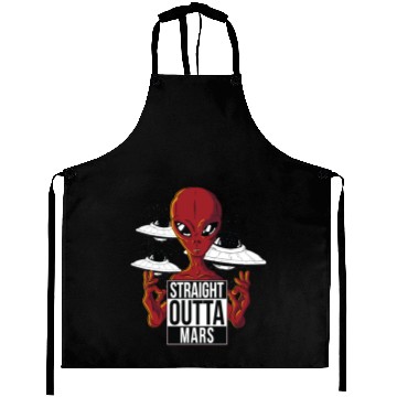 Discover Alien straight outta Mars Aprons