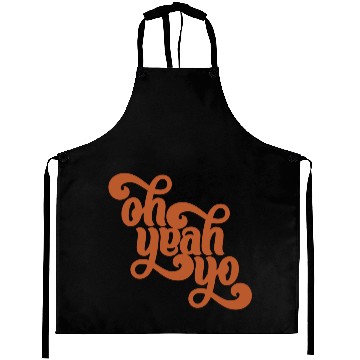 Discover Oh Yeah Yo Aprons