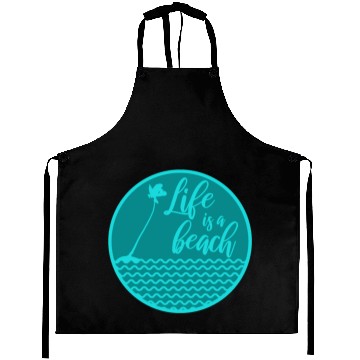 Discover Life is a beach Aprons