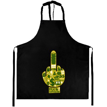 Discover Fuck Capitalism funny Aprons