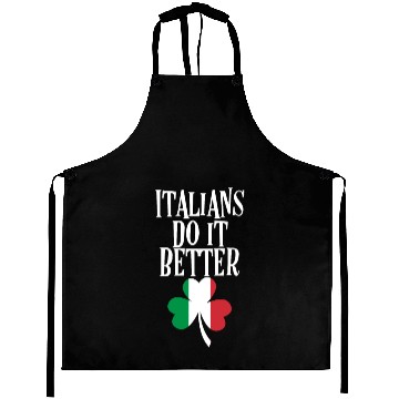 Discover Italians Do It Better Aprons