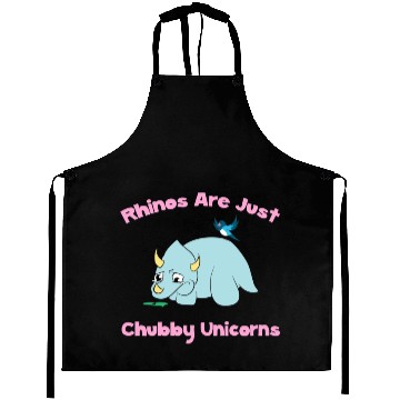 Discover Rhinos Are Just Chubby Unicorns Aprons