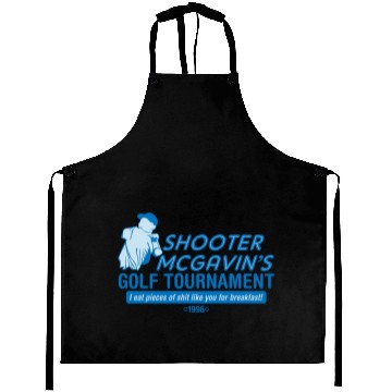 Discover SHOOTER MCGAVIN S GOLF TOURNAMENT Aprons