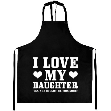 Discover I Love My Daughter Aprons