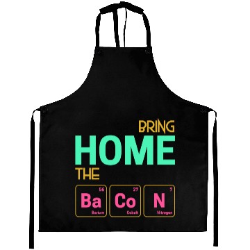 Discover Bring home the Bacon as elements Aprons