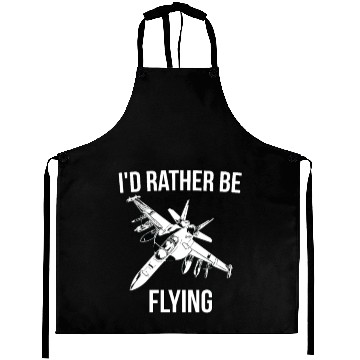 Discover I'd rather be flying fighter jet Aprons