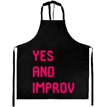 Discover Yes And Improvisational Comedy Aprons