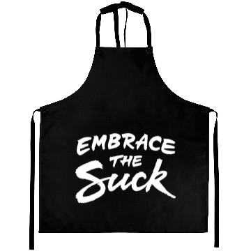 Discover Embrace the suck Aprons