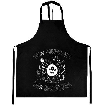 Discover 10% Human 90% Bacteria Funny Micro Biology Aprons