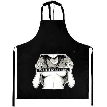 Discover Waifu Material Aprons
