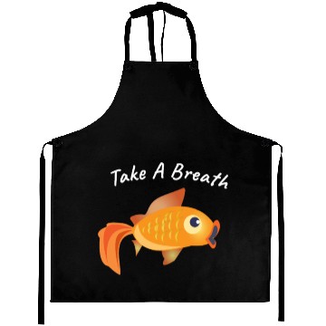 Discover take a breath Aprons