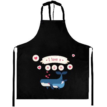 Discover i love you mom whale Aprons