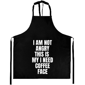 Discover I AM Not Angry Coffee Face, Caffeine, latte Aprons