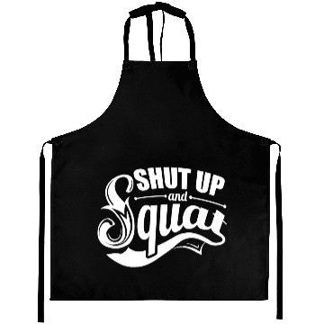 Discover Shut up and squat gym Aprons