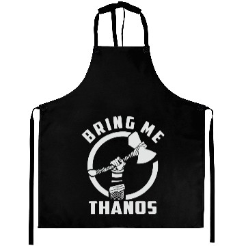 Discover bring me Thanos stormbreaker black and white Aprons